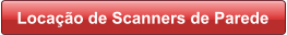 Locação de Scanners de Parede