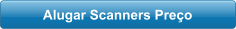 Alugar Scanners Preço